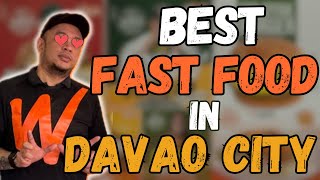 Best fast food in DAVAO CITY