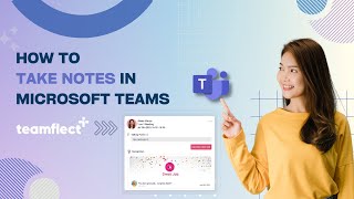 Microsoft Teams | How to take notes in Microsoft Teams meetings?