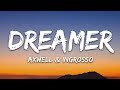 Axwell  ingrosso  dreamer lyrics