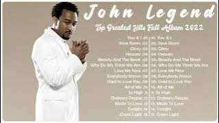 John Legend Greatest Hits Full Album NO ADS 💝 - Top 30 Best Songs of John Legend Playlist 2022 💝
