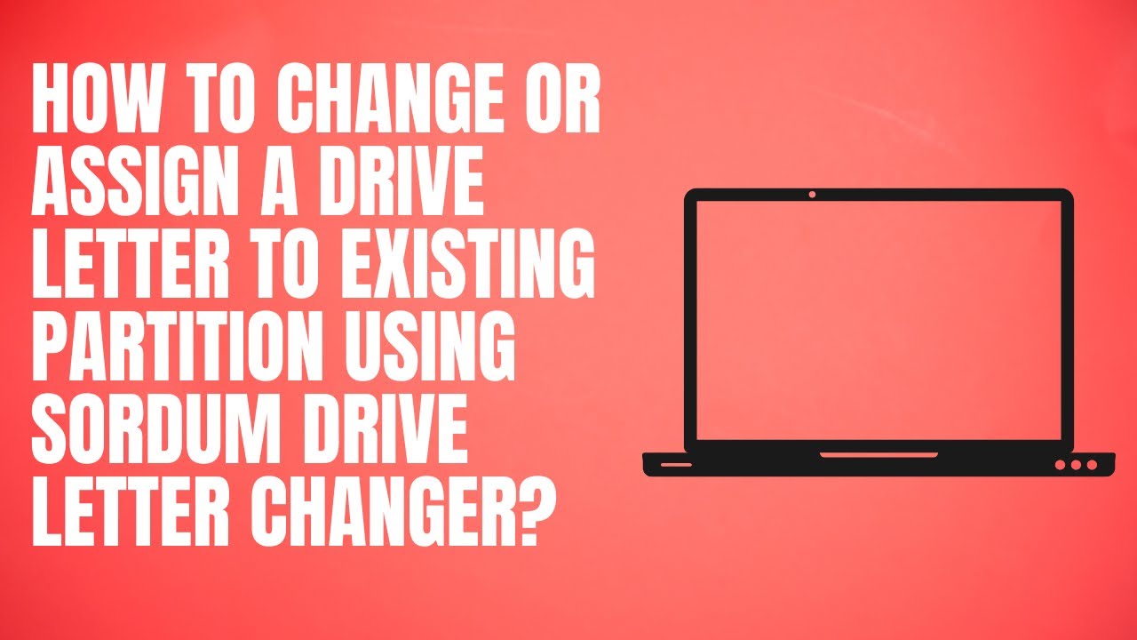 How to Change or Assign a Drive Letter to Existing Partition using