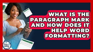 What Is The Paragraph Mark And How Does It Help Word Formatting? - Docs and Sheets Pro