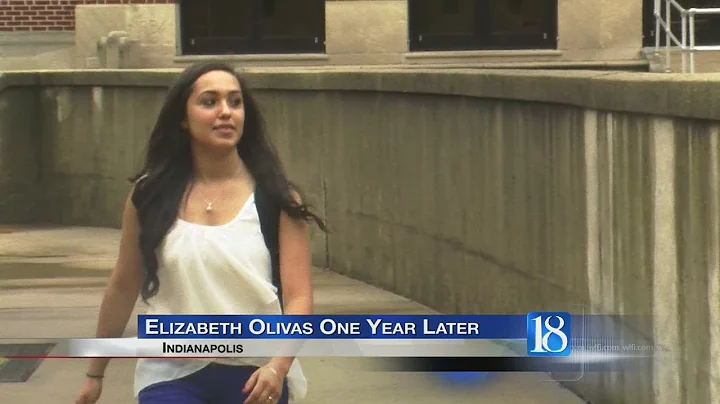 Elizabeth Olivas One Year Later
