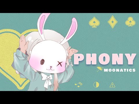 【Lời Việt】Tsumiki, Kafu - Phony フォニイ - 「Giả Tạo」Moonatics Cover