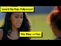 Love & Hip Hop: Hollywood - Nia Riley vs Naz