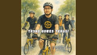 TR3ND Gowes Terus! (Acid Jazz Version)