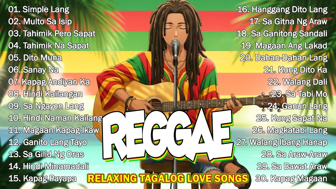 OPM REGGAE LOVE STORY | TAGALOG REGGAE CHILL 2026