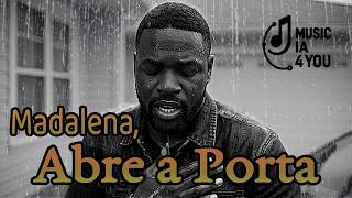 4You – Madalena, Abre a Porta ( KIZOMBA 2026 🤍🇦🇴 )