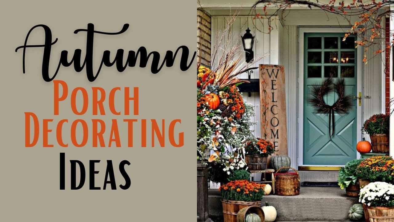 Autumn Porch Decorating Ideas YouTube