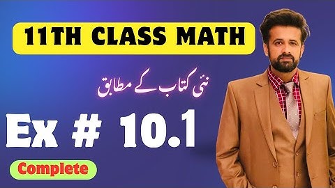 11th class math || 1st Year Math New Book Exercise 10.1 - exercise 10.1 class 11