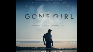 電影解說： 《失蹤罪》《控制》（Gone girl）- 懸疑片的經典， 高智商妻子教你如何解決男友出軌