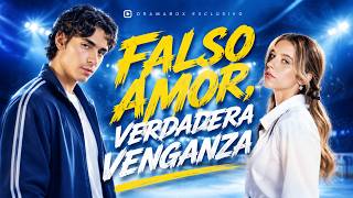 Falso amor, verdadera venganza#dramabox #drama