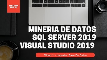 MINERIA DE DATOS SQL Server 2019 - Visual Studio 2019 /Video 1 - Importar Base De Datos