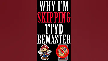 Why I’m Skipping Paper Mario Thousand Year Door Remake #papermariothethousandyeardoor