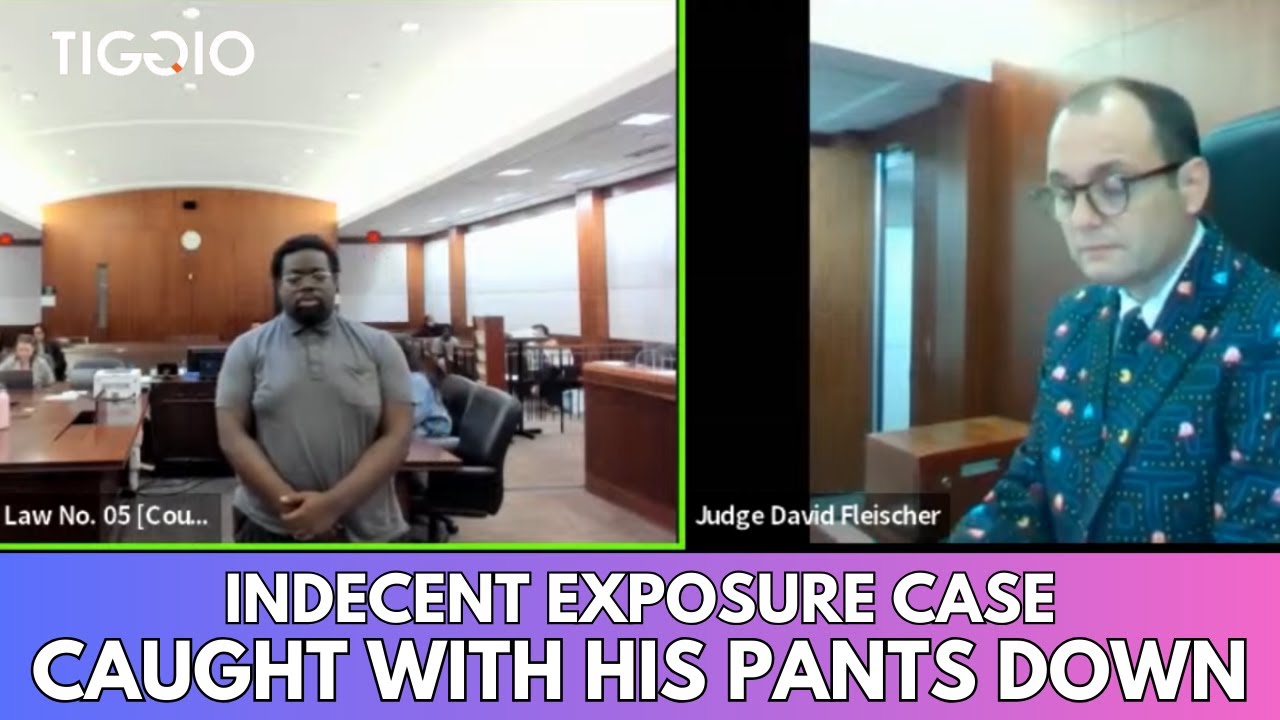 Judge Fleischer Hears Indecent Exposure Case: Defendant Caught With His Judge Fleischer Hears Indecent Exposure Case: Defendant Caught With His