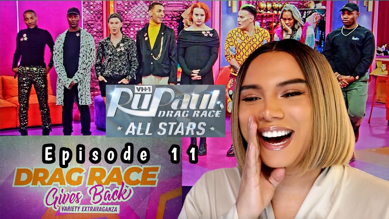 Drag Race AllStars 7 Episode 11 Reaction & Review |Drag Race Gives Back Variety Extravaganza