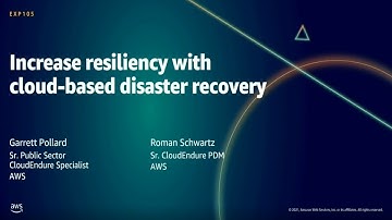 AWS Summit DC 2021: Increase resiliency with cloud-based disaster recovery