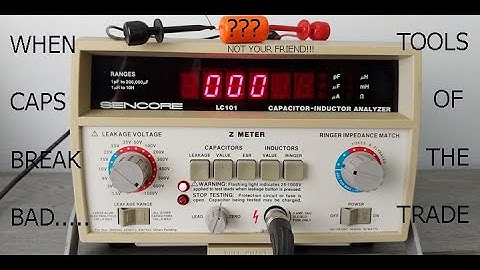 TOOLS OF THE TRADE - Testing capacitors