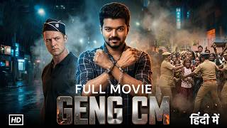GENG CM Full Movie Hindi Dubbed (2026) || Thalapathy Vijay | Trisha Krishana | New South Movie 2026