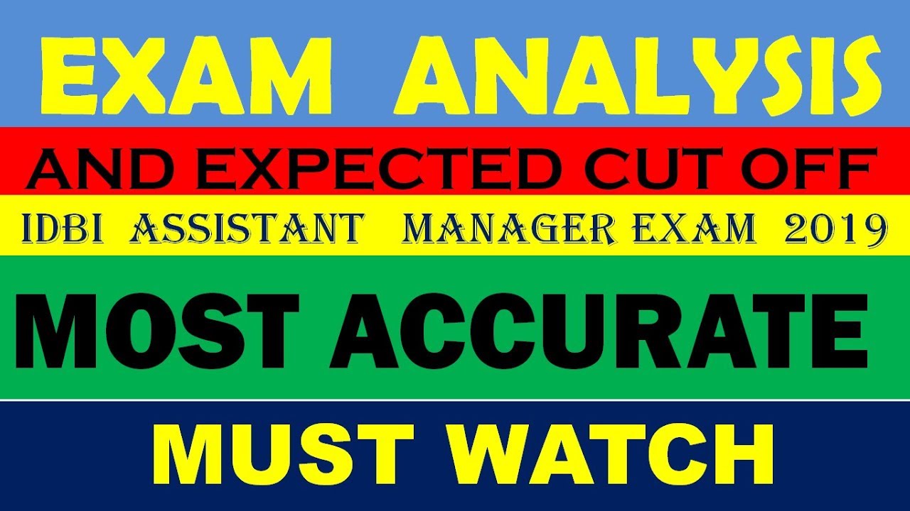 EXPECTED CUT OFF IDBI ASSISTANT MANAGER 2019.