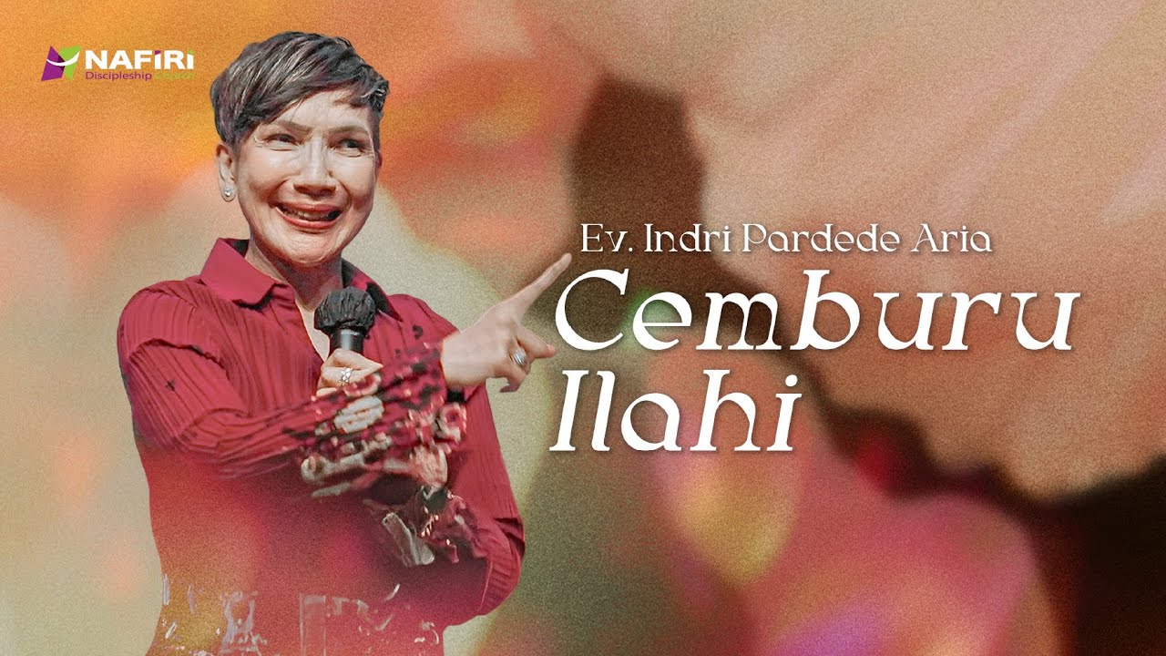NDC Sermon | Ev. Indri Pardede Aria | Cemburu Ilahi