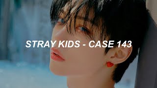 Stray Kids 'CASE 143' Easy Lyrics