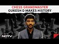 Gukesh d  chess grandmaster gukesh d makes history  ndtv exclusive