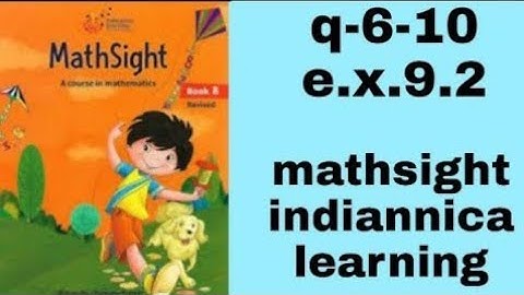 q-6-10/e.x.9.2/class 8/mathsight/indiannica learning/by @CBSEEDUCATE