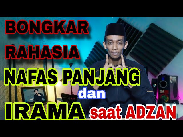 MUDAH || cara kontrol nafas agar panjang saat adzan | irama adzan nafas pendek merdu✓✓(PART 3) class=