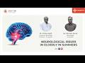 Medanta Brain Talk |Neurological Issues in Elderly During Summers: Dr. Vinay Goyal |Medanta Gurugram