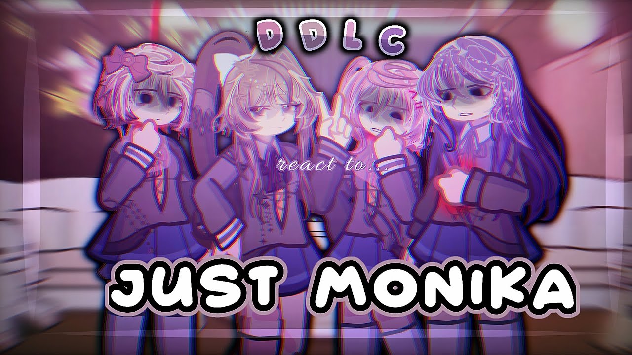 DDLC react to JUST MONIKA || cringe || ddlc || gacha life 2 || gcrv ||
