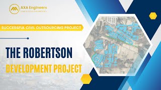 Successful Civil Outsourcing Project: The Robertson Development Project