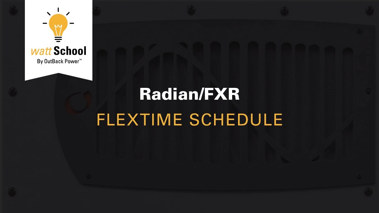 Radian/FXR FLEXtime Schedule YouTube
