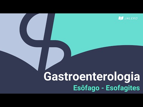 Gastroenterologia: Esôfago - Esofagites