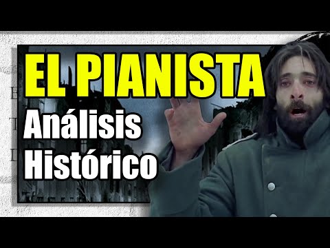 El PIANISTA, análisis histórico de la película