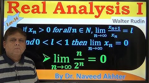 Ratio test for convergence of a sequence, Real Analysis I, Bartle, Lec-36 (Urdu/Hindi)