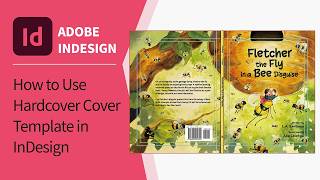 How to Create Your Book Cover with BookPrintingChina Templates in InDesign