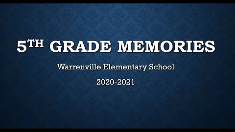 5th Grade Memories 20 21