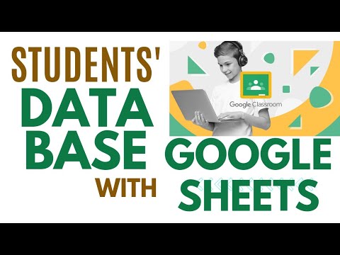 How to Create Students Database for Your Online Class using Google ...