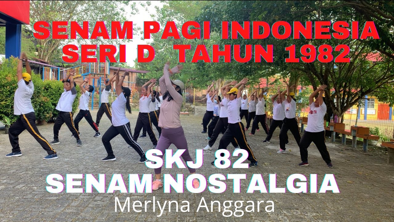 SKJ82 |Senam Pagi Indonesia Seri D tahun 1975 | senam nostalgia | sehat lincah dan bugar sampai tua