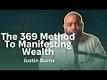 The 369 Method To Manifesting Wealth