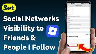 How to Set Roblox Social Networks Visibility to Friends & People I Follow (Updated) screenshot 5