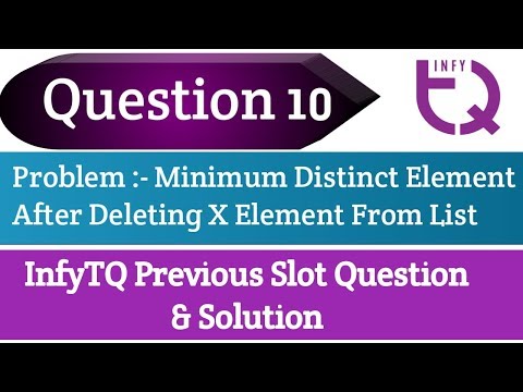 InfyTQ Previous Slot Question 10 | Minimum Distinct Element | Intellective Tech