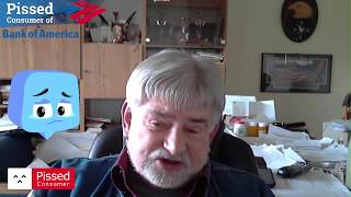 Bank Of America Review @ Pissed Consumer Interview