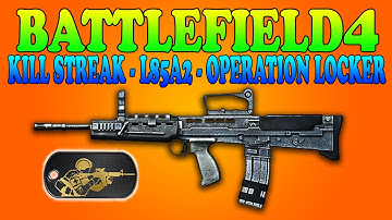 BATTLEFIELD 4: Kill Streak || L85A2 || Operation Locker [BF4 Multiplayer Gameplay] 2160p