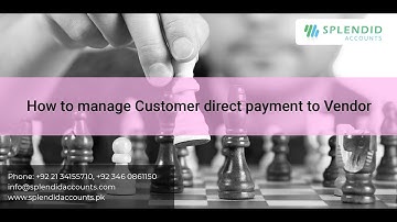 How to manage Customer direct payment to Vendor - Splendid Accounts