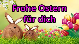 Ostergrüße 2024 kostenlos whatsapp lustig Grüße zu Ostern Frohe Ostern Gruß senden Ostergruß