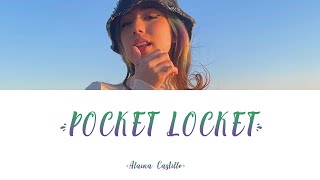 Alaina Castillo - pocket locket (Lyrics - Letra en español)