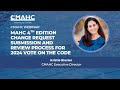 MAHC (4th Edition) Change Requests &amp; 2024 Vote on the Code | CMAHC