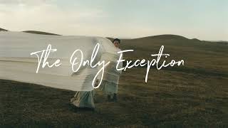The Only Exception - Paramore
